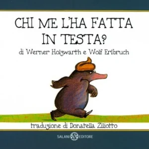 Chi me l'ha fatta in testa?